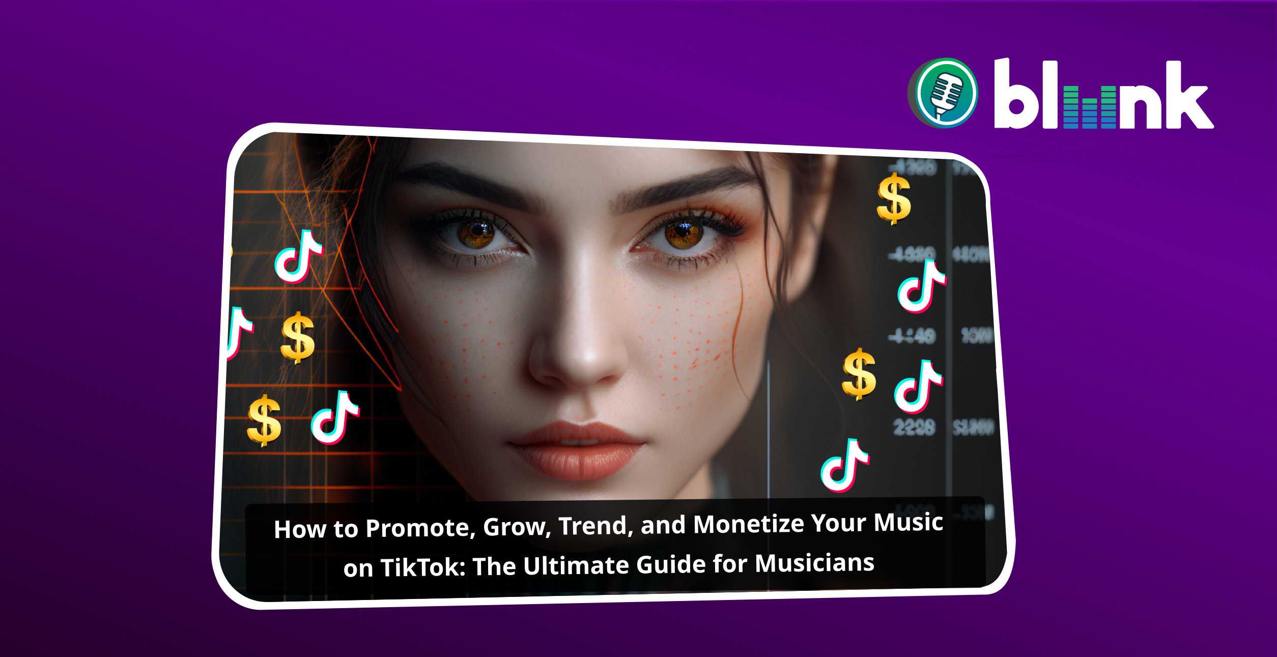 How To Promote Grow Trend And Monetize Your Music On TikTok The
