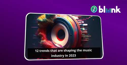 12 trends that are shaping the music industry in 2023